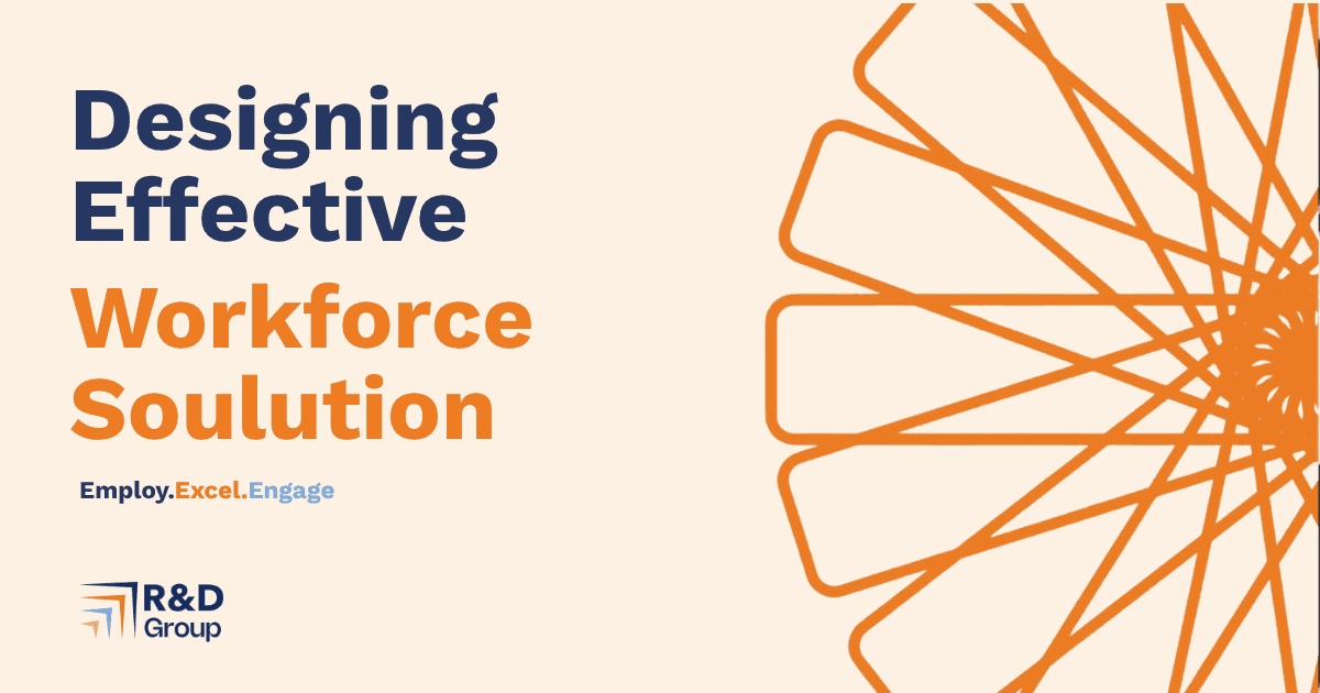 So You Think You Are an Expert? — Designing Effective Workforce Solutions